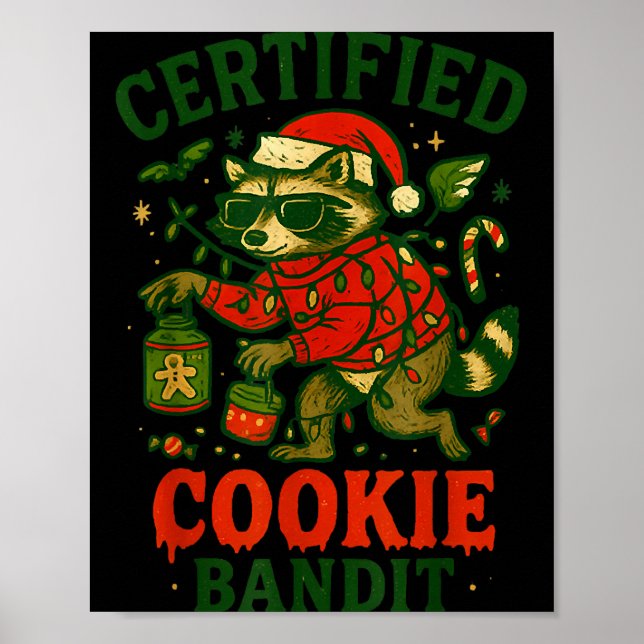 Certified Cookie Bandit, Funny Christmas Lights Ra Poster (Front)