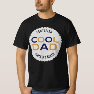 Certified Cool Dad Retro Badge Father's Day T-Shir T-Shirt