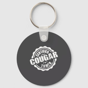 Certified Cougar Tamer Funny Mens Cougar Tamer  Key Ring