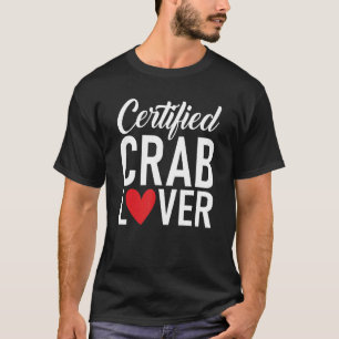 Certified Crab Crab Owner T-Shirt