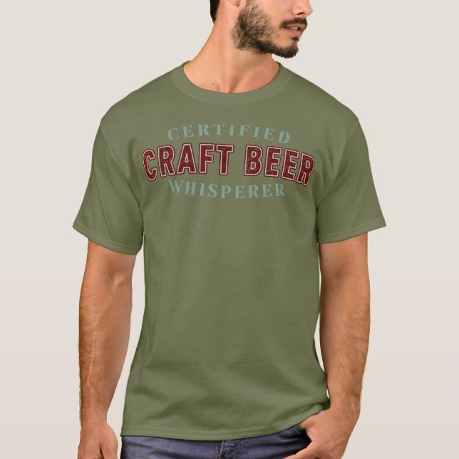 Certified Craft Beer Whisperer Drinking T-Shirt (Front)