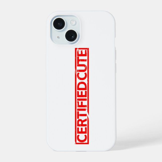 Certified Cute Stamp iPhone 15 Case (Back)