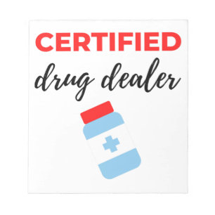 Certified Drug Dealer 2 Notepad
