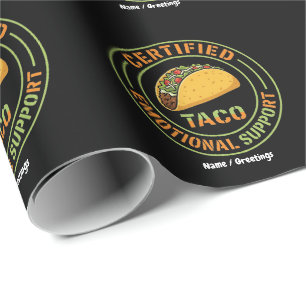 Certified Emotional Support Taco Funny Foodie Wrapping Paper