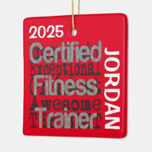 Certified Fitness Trainer Extraordinaire CUSTOM Ceramic Ornament