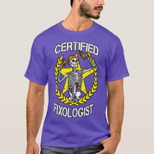 Certified Fixologist Gothic Skeleton Goth Carpente T-Shirt