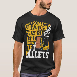 Certified Forklift Operator Forklift Driver for Gr T-Shirt