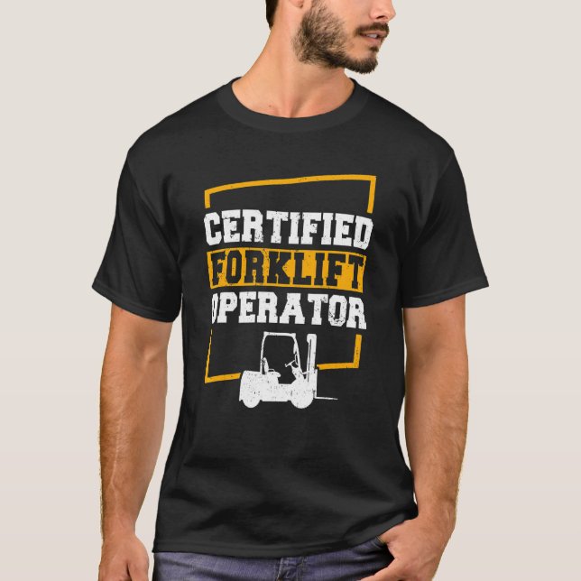 Certified Forklift Operator  Forklift Driver Vinta T-Shirt (Front)