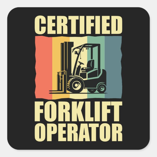 Certified Forklift Operator Square Sticker (Front)