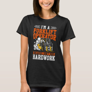 Certified Forklift Truck Operator Vintage I'm A Fo T-Shirt