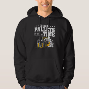 Certified Forklift Truck Operator Vintage So Many Hoodie