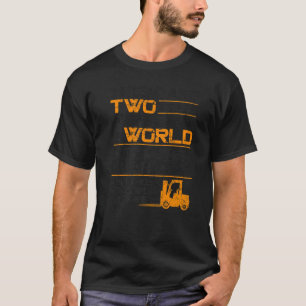 Certified Forklift Truck Operator Vintage There Ar T-Shirt