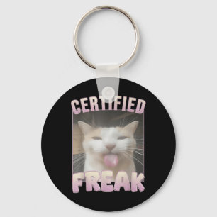 Certified Freak Cat Meme Offensive Memes Funny Cat Key Ring