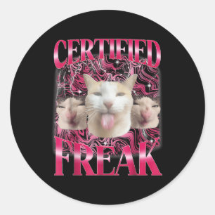 Certified Freak Eat Cement Cursed Cat Funny Cat Me Classic Round Sticker