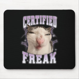 Certified Freak Eat Cement Cursed Cat Funny Cats M Mouse Mat