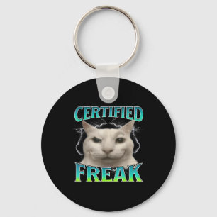 Certified Freak Funny Cat Meme Cursed Silly Starin Key Ring