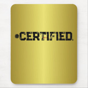 #CERTIFIED GOLD  MOUSE MAT