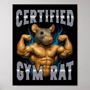 Certified Gym Rat Poster