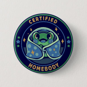 Certified Homebody 6 Cm Round Badge