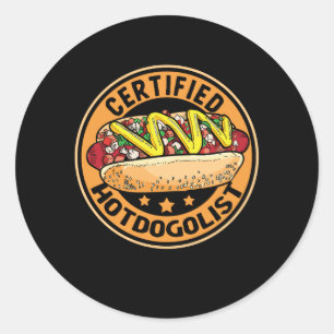 Certified Hotdogolist Cool Hot Dog Sausage Hot Dog Classic Round Sticker