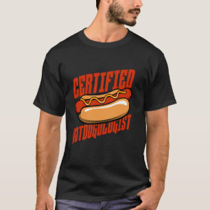 Certified Hotdogologist Design T-Shirt