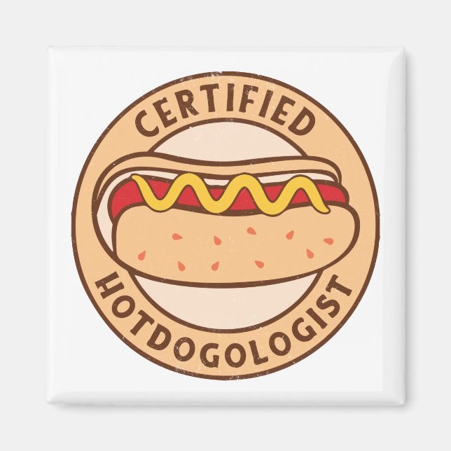 Certified Hotdogologist Funny Hot Dog Lover Magnet (Front)