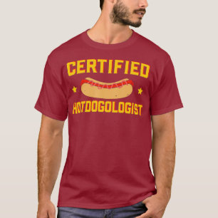 Certified Hotdogologist Hotdog BBQ Party Gift T-Shirt