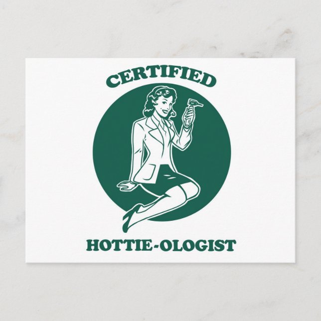 Certified Hottie-ologist Postcard (Front)