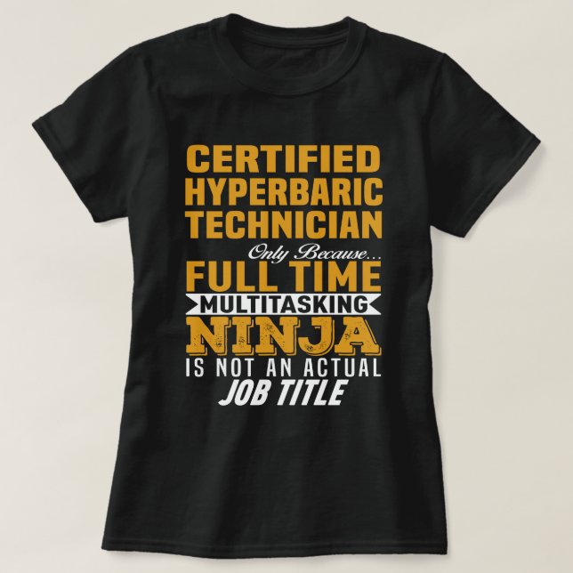 Certified Hyperbaric Technician T-Shirt (Design Front)