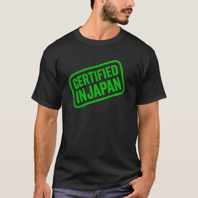 Certified in Japan Stamp - Green Rectangular T-Shirt (Front)