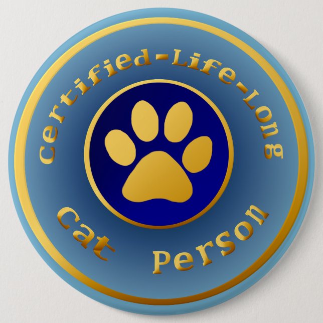Certified-Life-Long Cat Person 6 Cm Round Badge (Front)