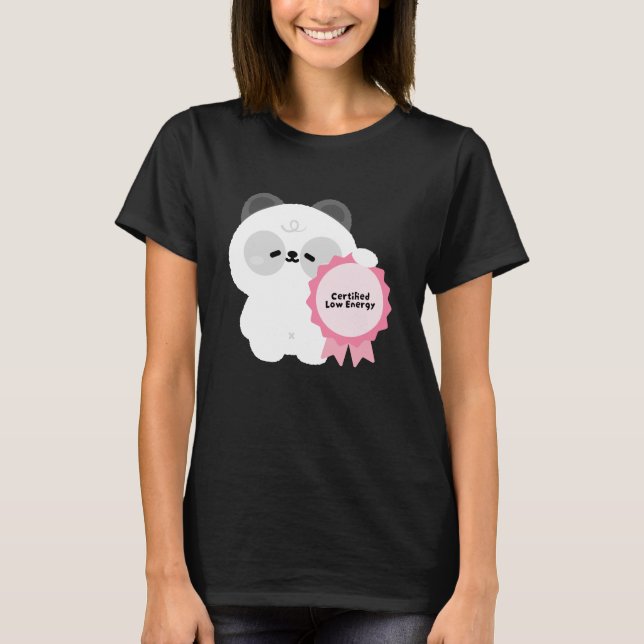 Certified Low Energy Panda T-Shirt (Front)