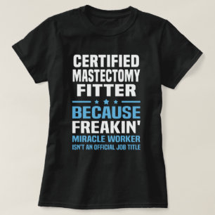 Certified Mastectomy Fitter T-Shirt