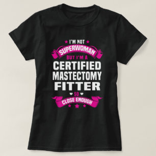 Certified Mastectomy Fitter T-Shirt