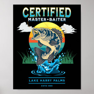Certified Master Byiter Funny Fishing Poster