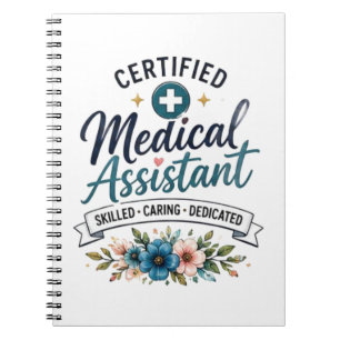 Certified Medical Assistant Appreciation Gift Notebook