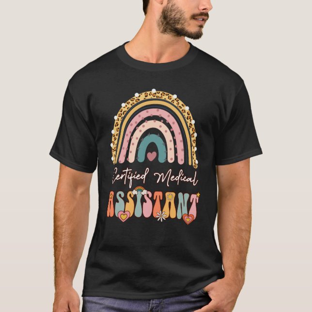 Certified Medical Assistant CMA Groovy Retro Rainb T-Shirt (Front)
