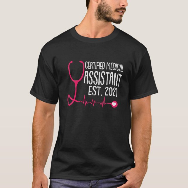 Certified Medical Assistant Est 2021 CMA Registere T-Shirt (Front)