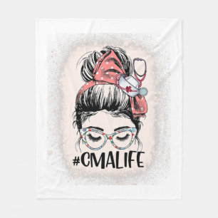 Certified Medical Assistant Messy Bun CMA Life Fleece Blanket