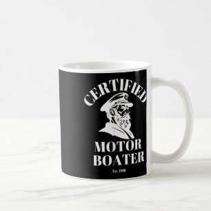 Certified Motor Boater Funny Sailor Ship Boat Capt Coffee Mug