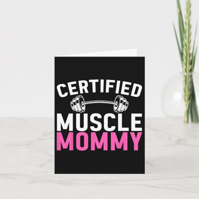 Certified Muscle Mummy Weightlifting Workout Mothe Card (Front)