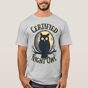 Certified Night Owl – Nocturnal Vibes with Owl T-Shirt