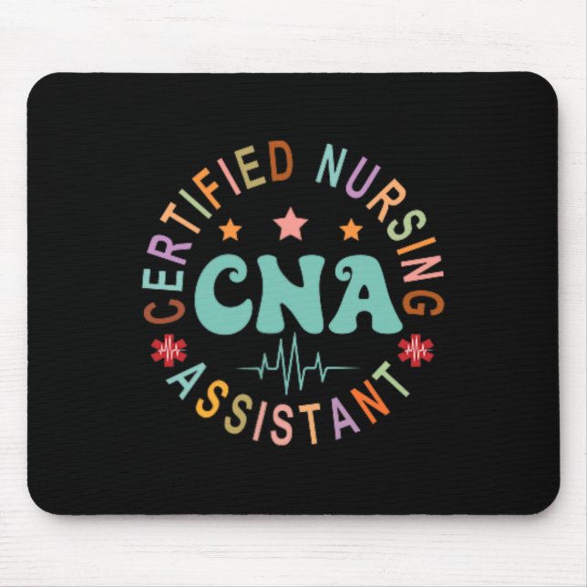 Certified Nurse Istant Appreciation Cna Apparel Un Mouse Mat (Front)