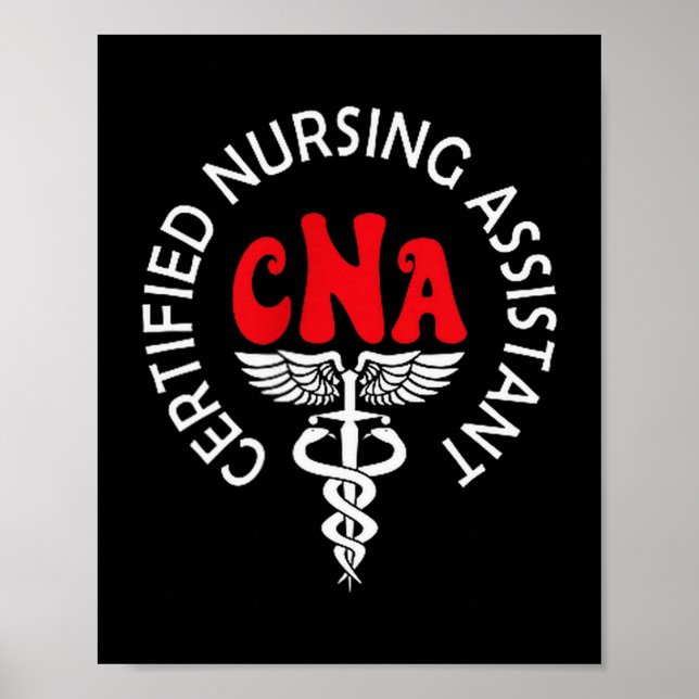 Certified Nurse Istant Certified Nursing Istant Cn Poster (Front)