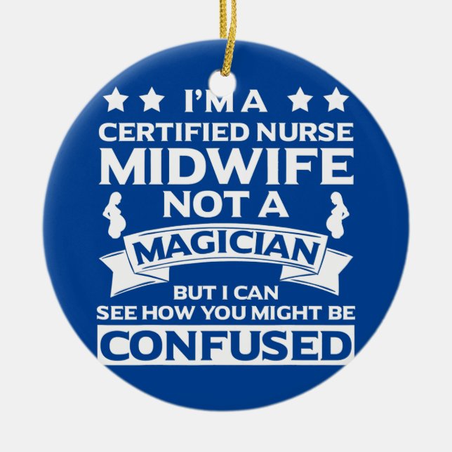 Certified Nurse Midwife Apparel Cute Funny Nurses Ceramic Tree Decoration (Front)