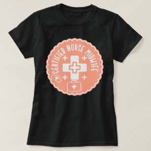 Certified Nurse Midwife T-Shirt