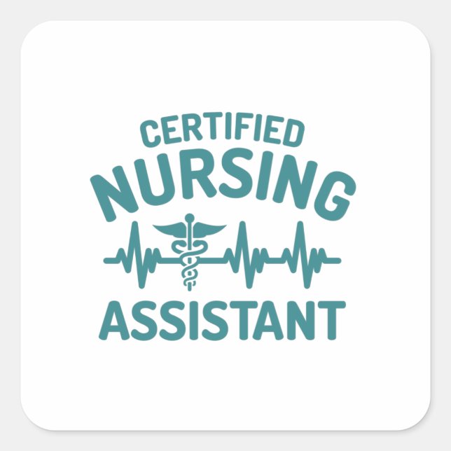 Certified Nursing assistant, CNA Square Sticker (Front)