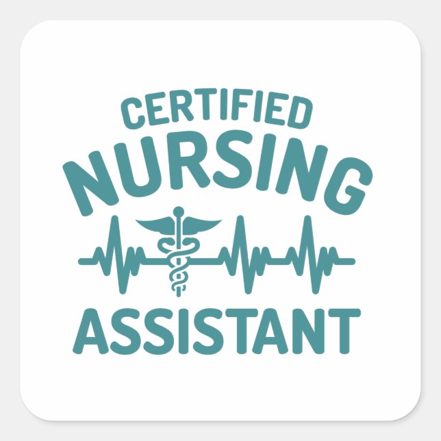 Certified Nursing assistant, CNA Square Sticker (Front)