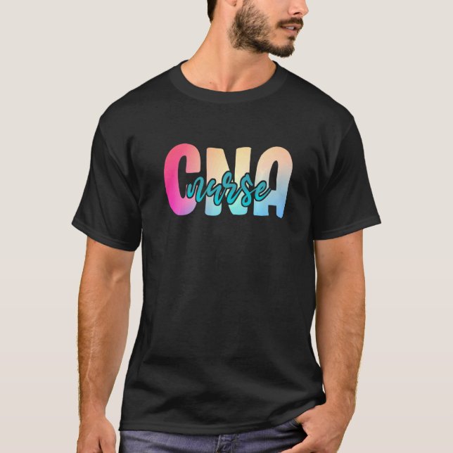 Certified Nursing Assistant Nurse Cna Colourful T-Shirt (Front)