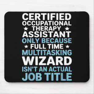 Certified Occupational Therapy Istant Cota Therast Mouse Mat
